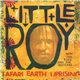 Little Roy - Tafari Earth Uprising